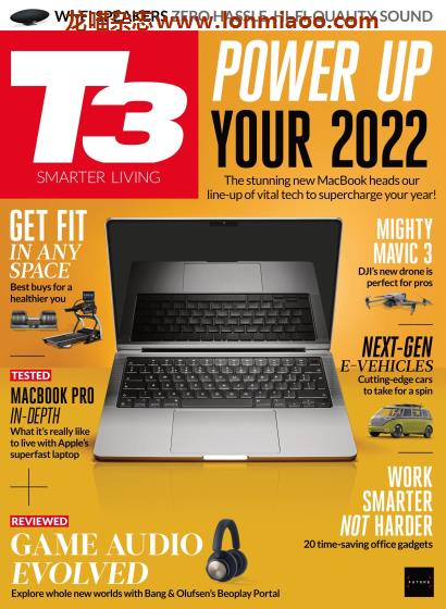 [英国版]T3 权威科技产品数码消费杂志 2022年1月刊